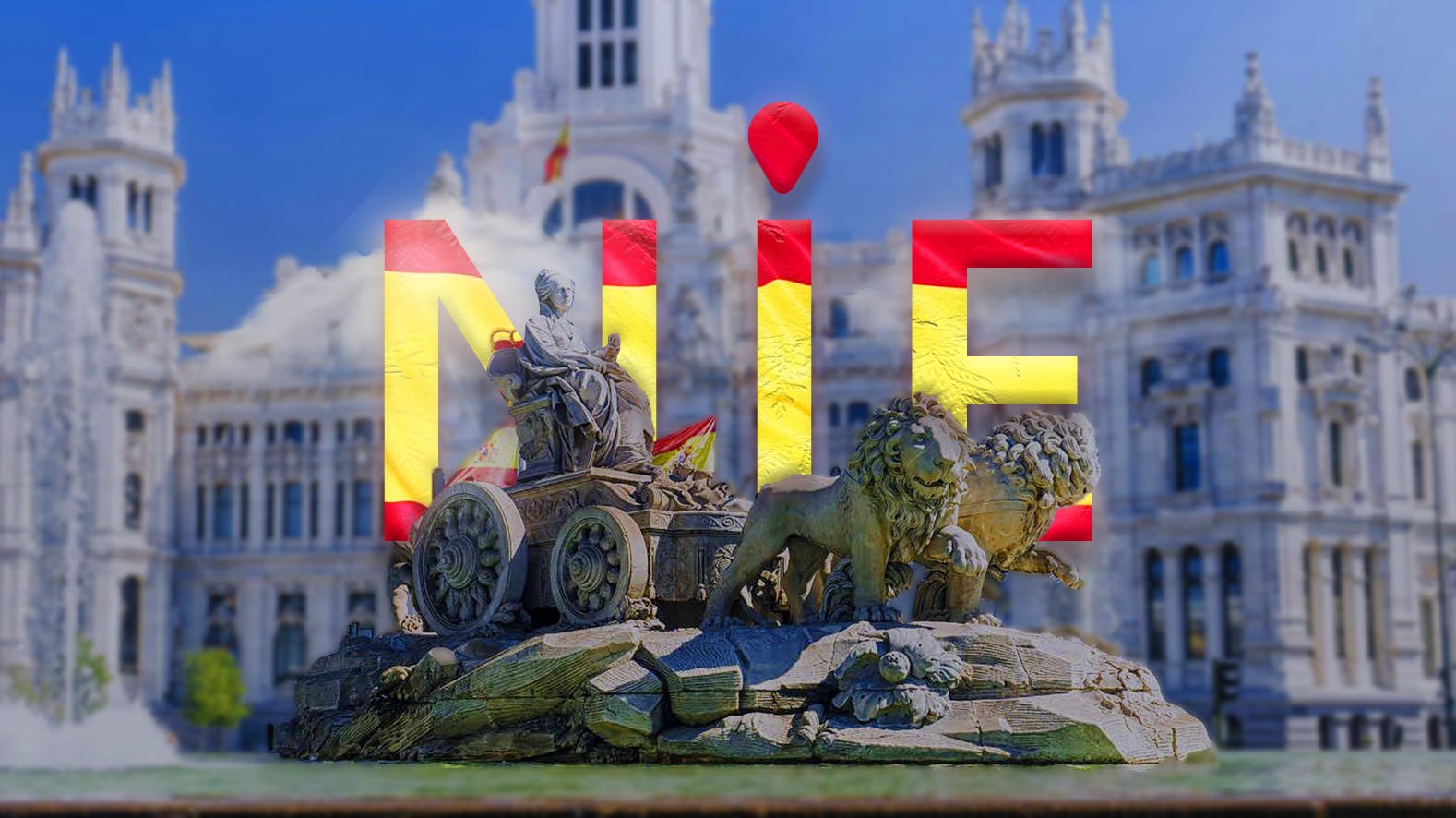 NIE in the middle of the image with the spanish color flag on the letters. with a sculpture with two lions and a carriage in front of it and a picture of a building in the back.