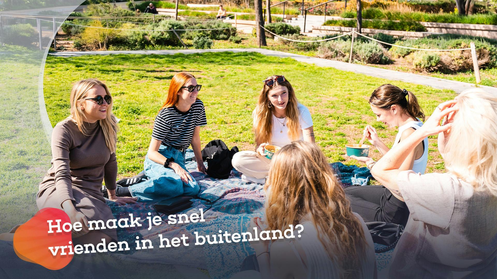 Making friends abroad - Zo maak je snel vrienden in het buitenland!