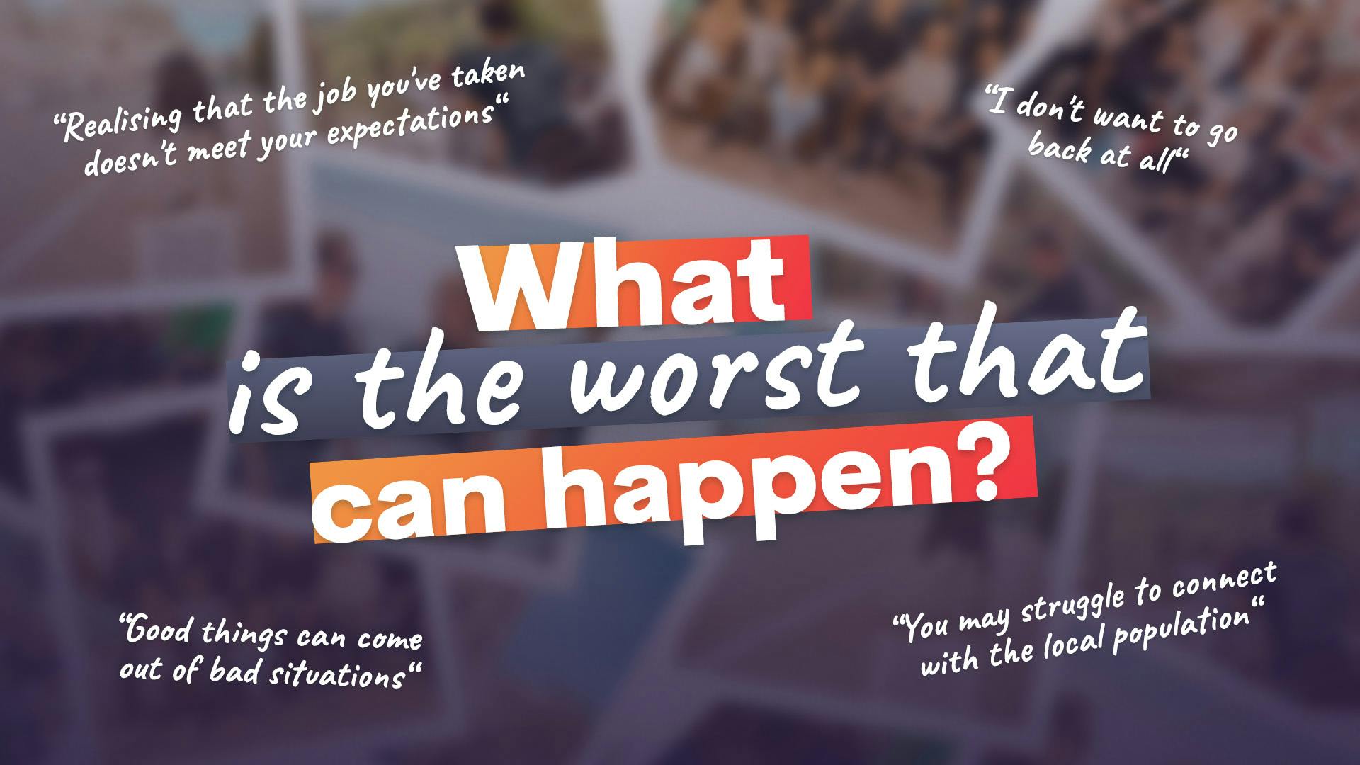 Slogan what is the worst that can happen mit verschiedenen Schriftzügen