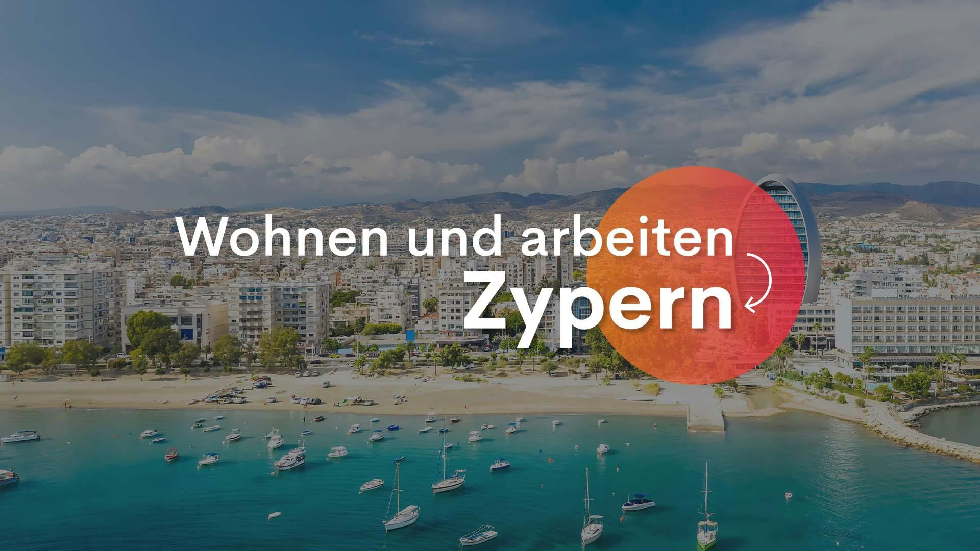 Slogan wohnen und arbeiten Zypern vor der Küste Zyperns